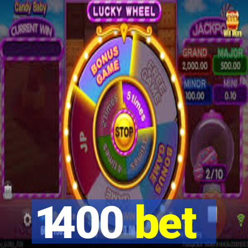 1400 bet